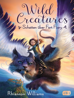 cover image of Wild Creatures--Schatten über Fort Fiory